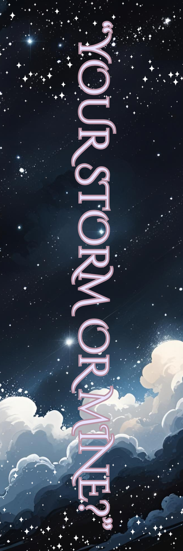 Bonded Magic Bookmark – “Your storm or mine?” / “Both.”